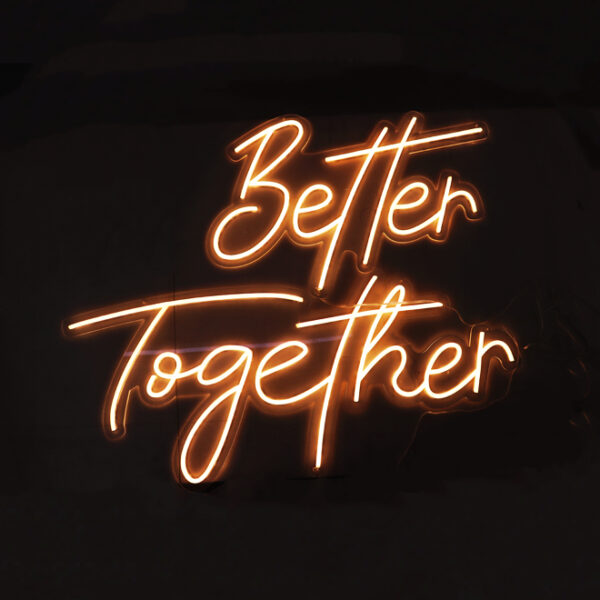 Better Together LED Sign 